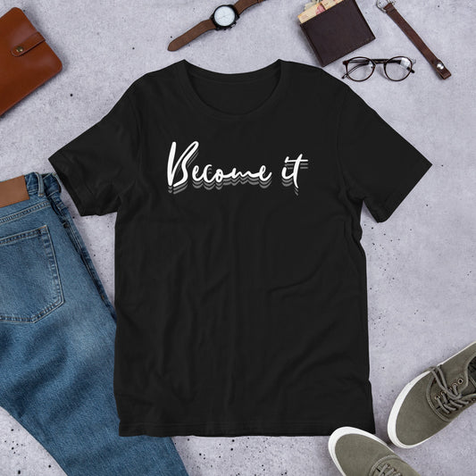 BLACK BECOME IT Unisex t-shirt